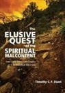 Timothy C F Stunt, Timothy C. F. Stunt - The Elusive Quest of the Spiritual Malcontent