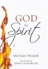 Michael Welker - God the Spirit