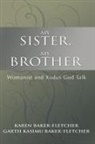 Karen Baker-Fletcher, Garth Baker-Fletcter - My Sister, My Brother