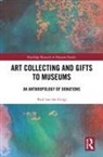 Paul van der Grijp - Art Collecting and Gifts to Museums