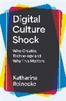 Katharina Reinecke - Digital Culture Shock