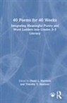 David L. Rasinski Harrison, David L. Harrison, Harrison David L., Timothy V. Rasinski, Rasinski Timothy V. - 40 Poems for 40 Weeks