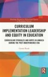 Carmel Roofe - Curriculum Implementation Leadership and Equity in Education