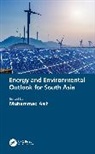 Muhammad Asif, Asif Muhammad - Energy and Environmental Outlook for South Asia