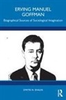 Dmitri N. Shalin, Shalin Dmitri N. - Erving Manuel Goffman