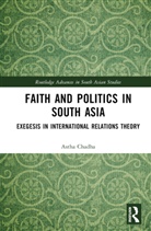 Astha Chadha, Astha (Ritsumeikan University Chadha - Faith and Politics in South Asia