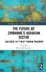 Grasian Mkodzongi - The Future of Zimbabwe’s Agrarian Sector