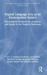 Andrew (University of Bedfordshire Goodwyn, Andrew (University of Bedforshire Goodwyn, Cal Durrant, Durrant Cal, Marshall George, Andrew Goodwyn... - English Language Arts As an Emancipatory Subject