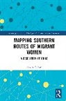 Sondra Cuban, Cuban Sondra - Mapping Southern Routes of Migrant Women