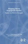 Pavan Kumar Malreddy, Frank Schulze-Engler, Schulze-Engler Frank - Mapping World Anglophone Studies