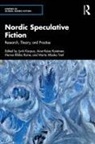 Jyrki Koistinen Korpua, Aino-Kaisa Koistinen, Jyrki Korpua, Hanna-Riikka Roine, Marta Mboka Tveit - Nordic Speculative Fiction