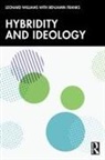 Benjamin Franks, Franks Benjamin, Leonard Williams, Leonard Franks Williams, Williams Leonard - Hybridity and Ideology