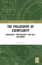 Jakub Mácha - The Philosophy of Exemplarity