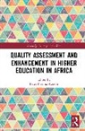 Peter Neema-Abooki - Quality Assessment and Enhancement in Higher Education in Africa