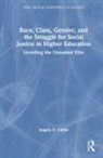 Angela D. Calise - RACE CLASS GENDER AND STRUGGLE