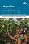 Anjal (Bharti Institute of Public Policy Prakash, Ashwini Chhatre, Chhatre Ashwini, Apurva Duddu, Sujit G Kumar, Ganesh Neelam... - Lakhpati Kisan