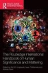Arie W. (University of Maryland) Prill Kruglanski, Arie W. Kruglanski, Kruglanski Arie W., Isaac Prilleltensky, Amiram Raviv, Raviv Amiram - Routledge International Handbook of Human Significance and Mattering
