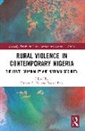 Bashir Bala, Usman A. Tar, Tar Usman A. - Rural Violence in Contemporary Nigeria