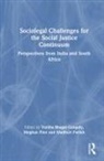 Varsha (Nirma University Bhagat-Ganguly, Varsha Bhagat-Ganguly, Bhagat-Ganguly Varsha, Meghan Finn, Madhuri Parikh - Sociolegal Challenges for the Social Justice Continuum