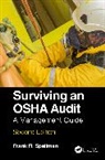 Frank R. Spellman, Spellman Frank R. - Surviving an OSHA Audit