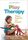 David A. Crenshaw, Dee C. Ray, Anne L. Stewart - Play Therapy, Second Edition