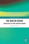 Timur R. Yuskaev, Timur (Hartford International Universi R. Yuskaev - Qur''an Heard
