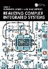 Anthony P. Sheppard Ambler, Anthony P. Ambler, John W. Sheppard, Sheppard John W. - Realizing Complex Integrated Systems