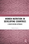 Shikha Saxena - Women Nutrition in Developing Countries