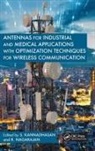 S. Nagarajan Kannadhasan, S. Kannadhasan, R. Nagarajan, Nagarajan R. - Antennas for Industrial and Medical Applications With Optimization