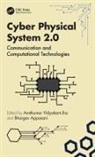 Amitkumar ((kiit) University V. Jha, Bhargav Appasani, Amitkumar V. Jha, Amitkumar Vidyakant Jha - Cyber Physical System 2.0