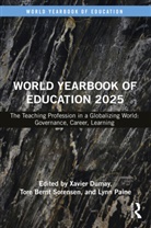 Xavier Sorensen Dumay, Xavier Dumay, Lynn Paine, Paine Lynn, Tore Sorensen, Tore Bernt Sorensen - World Yearbook of Education 2025