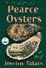 Joselyn Takacs - Pearce Oysters