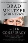 Brad Meltzer, Josh Mensch - The JFK Conspiracy