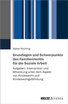 Walter Röchling - Grundlagen und Schwerpunkte des Familienrechts für die Soziale Arbeit