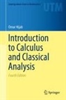 Omar Hijab - Introduction to Calculus and Classical Analysis