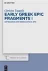 Christos Tsagalis - Early Greek Epic Fragments I