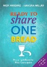 Nick Harding, Harding Nick, Sandra Millar - Ready to Share One Bread