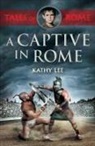 Kathy Lee - A Captive in Rome