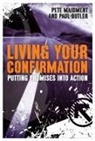 Paul Butler, Pete Maidment, Maidment Pete - Living Your Confirmation