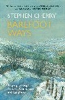 Stephen Cherry - Barefoot Ways