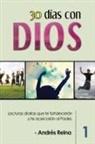 Andrés Reina - 30 Días con Dios
