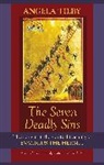 Angela Tilby - The Seven Deadly Sins