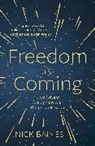 Nick Baines, Baines Nick - Freedom is Coming