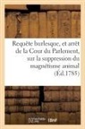 Sangsues - Requete burlesque, et arret de la