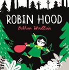 Bethan Woollvin, Woollvin Bethan - Robin Hood