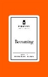 Deborah Alma, Alma Deborah, Deborah Alma - Poetry Pharmacy: Becoming