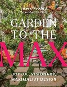 Teresa Woodard, Teresa/ Stefko Woodard, Bob Stefko, Stefko Bob - Garden to the Max