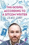 James Cary, Cary James - The Gospel According to a Sitcom Writer