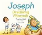 Fiona Veitch Smith, Fiona Veitch Smith, Andy Catling - Joseph and the Dreaming Pharaoh