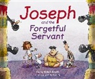 Fiona Veitch Smith, Fiona Veitch Smith, Andy Catling - Joseph and the Forgetful Servant